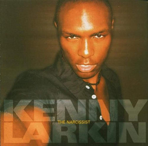 Narcissist [Audio CD] Larkin, Kenny
