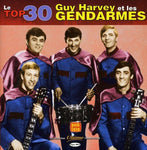 Ndarmes Le Top 30 [Audio CD] Guy Harvey Et Les Gendarmes