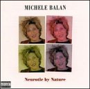 Neurotic By Nature [Audio CD] Balan, Michele