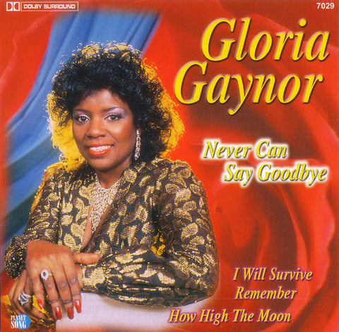 Never can say goodbye [Audio CD] Gaynor, Gloria