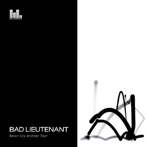 Never Cry Another Tear [Audio CD] Bad Lieutenant