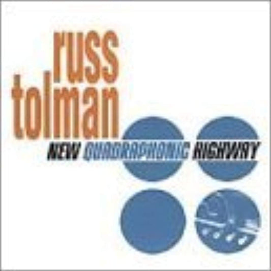 New Quadraphonic Highway [Audio CD] Tolman, Russ