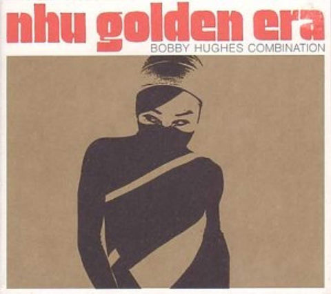 Nhu Golden Era [Audio CD] Hughes, Bobby