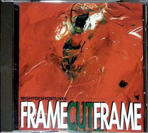 Night of short lives: Frame Cut Frame [Audio CD] Frame Cut Frame