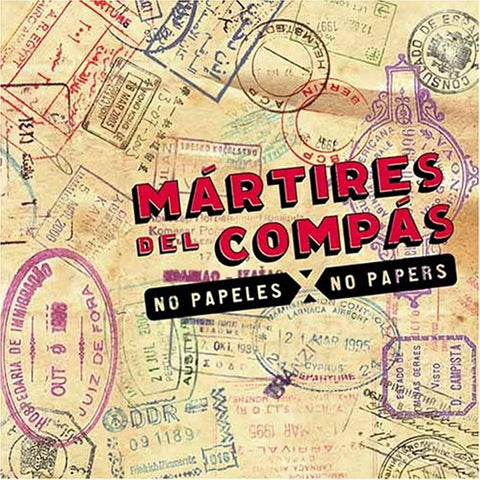 No Papeles (No Papers) [Audio CD] Martires del Compas