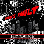 Nobody's Fault [Audio CD] Hevidence