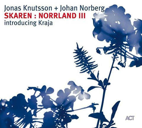 Norrland: Skarren [Audio CD] KNUTSSON,JONAS & JOHAN N