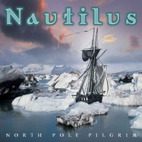 North Pole Pilgrim [Audio CD] Nautilus