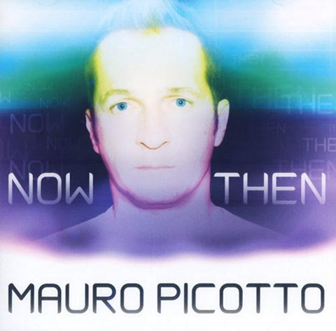 Now & Then [Audio CD] Picotto, Mauro