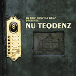 Nu Teqdenz [Audio CD] DJ Eric Denz Da Denz