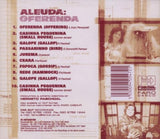 Oferenda [Audio CD] Aleuda and Hermeto Pascoal