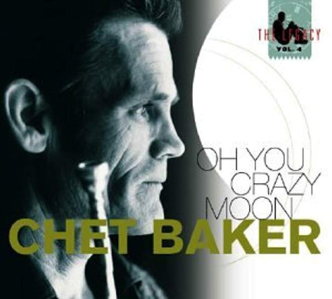 Oh You Crazy Moon [Audio CD] Baker, Chet