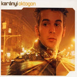 Oktogon [Audio CD] KARANYI