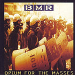 Opium for the Masses [Audio CD] Bmr