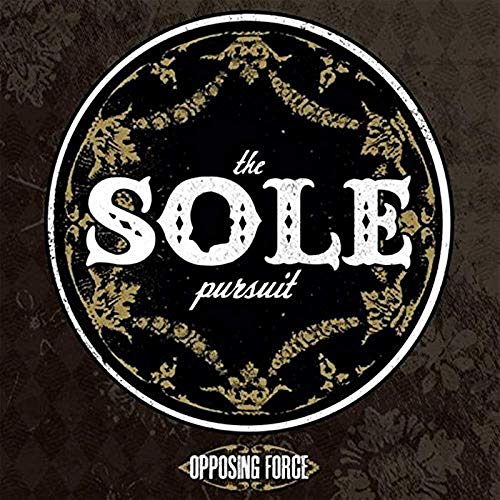 Opposing Force [Audio CD] The Sole Pursuit