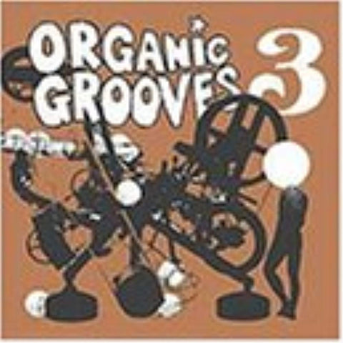 Organic Grooves 3 [Audio CD] Organic Grooves