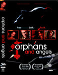 Orphans and Angels [DVD]