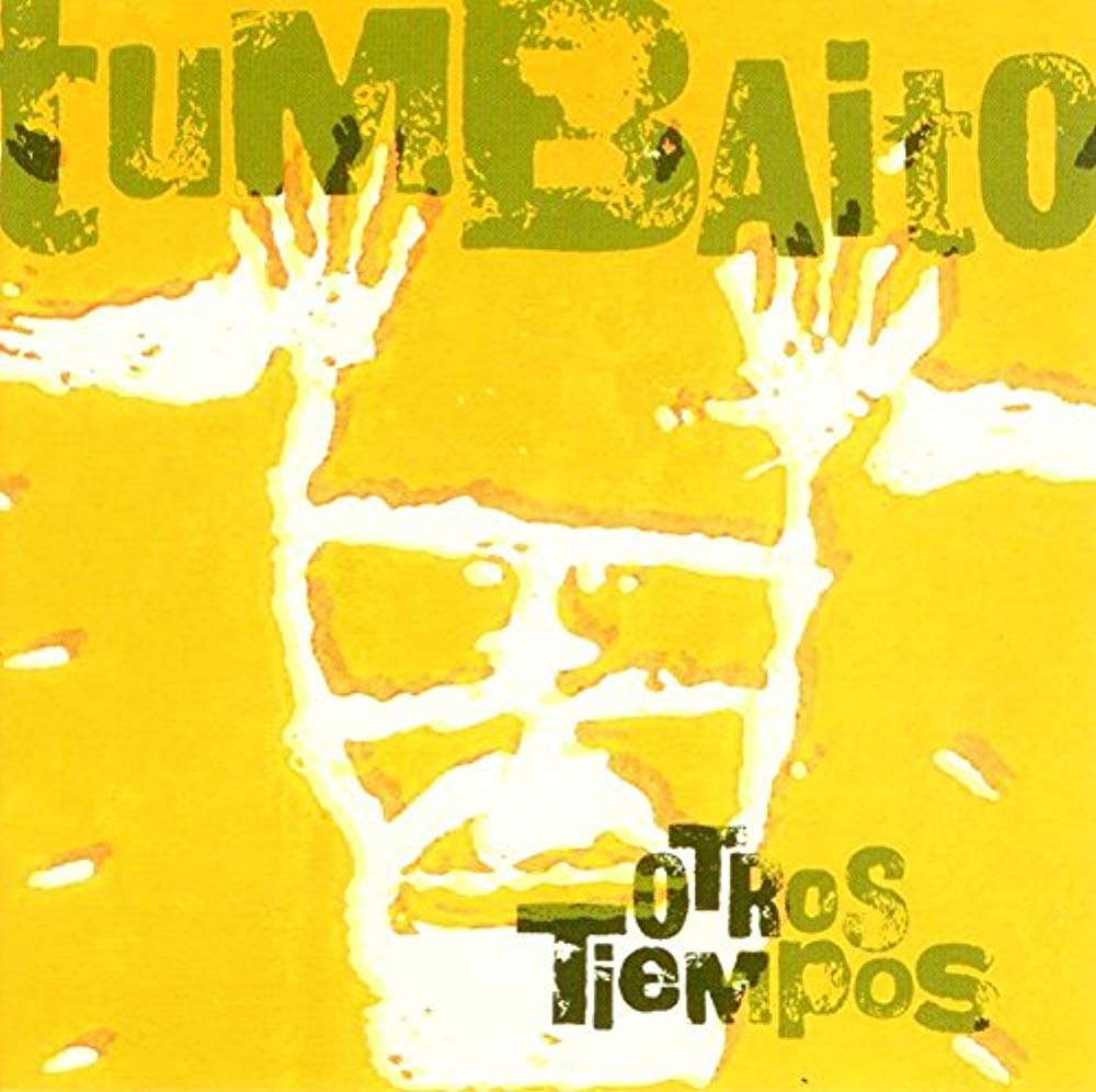 Otros Tiempos [Audio CD] Tumbaito