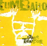 Otros Tiempos [Audio CD] Tumbaito