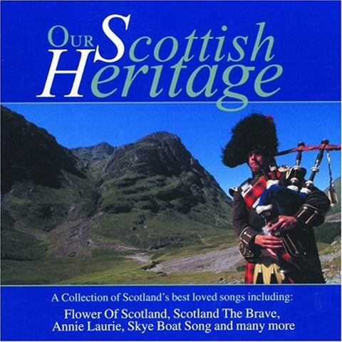 Our Scottish Heritage [Audio CD] Our Scottish Heritage