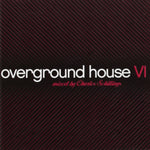 Overground House 6 [Audio CD] Overground House