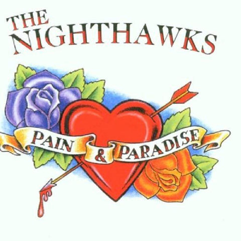 Pain & Paradise [Audio CD] Nighthawks