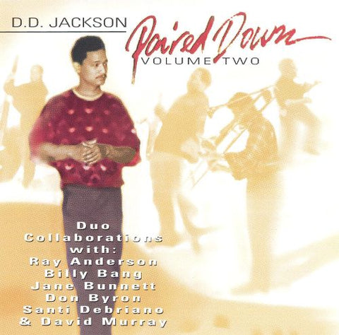 Paired Down - Volume Two [Audio CD] Jackson, D.D.