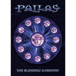 Pallas: The Blinding Darkness [DVD]