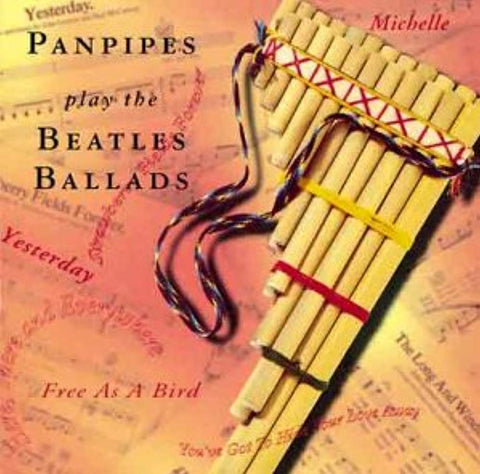 Panpipes Play the Beatles Ballads [Audio CD] Various Artists