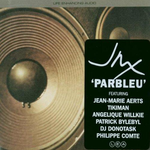 Parbleu [Audio CD] Jmx