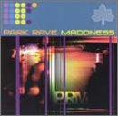 Park Rave Maddness [Audio CD] Various Artists