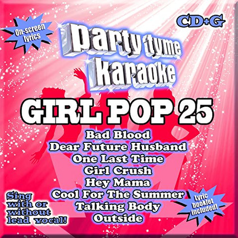 Party Tyme Karaoke - Girl Pop 25 [8+8-song CD+G] [Audio CD] Party Tyme Karaoke