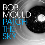 Patch the Sky [Audio CD] MOULD,BOB