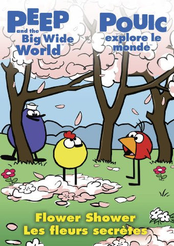 Peep and the Big Wide World - Flower Shower / Pouic explore le monde - Pouic sème une fleur (Bilingual) [DVD