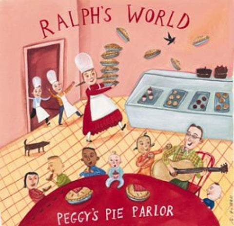 Peggy's Pie Parlor [Audio CD] Ralph's World
