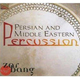 Persian & Middle Eastern Percussion [Audio CD] Zarbang