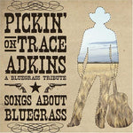Pickin' on Trace Adkins:a Blue [Audio CD] Adkins,Trace Tribute