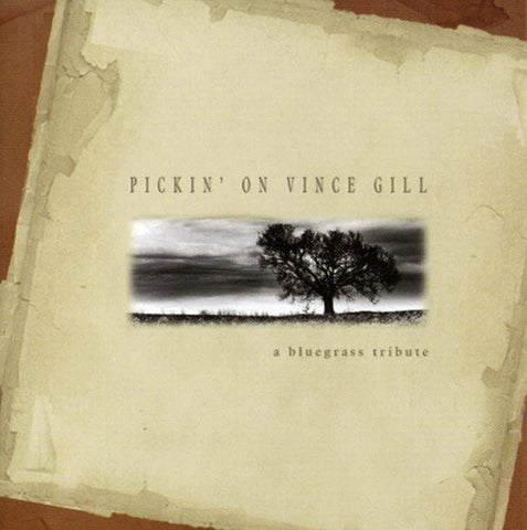 Pickin on Vince Gill / Various [Audio CD] Pickin' on Vince Gill