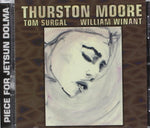 Piece for Jetsun Dolma [Audio CD] Moore, Thurston