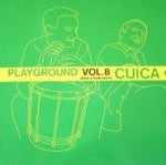 Playground Vol. 8 by Cuica SWITCH CARL CRAIG [Audio CD] Cuica (Various)