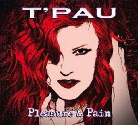 Pleasure & Pain [Audio CD] T'Pau