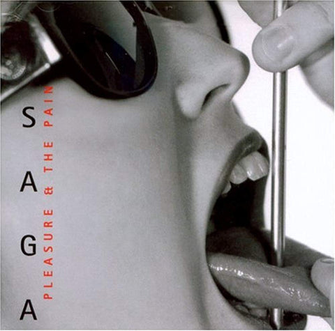 Pleasure & The Pain [Audio CD] Saga