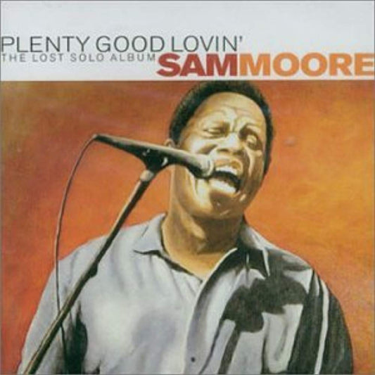 Plenty Good Lovin' The lost Solo Album [Audio CD] Sam Moore