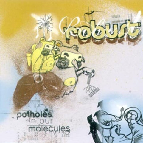 Potholes in Our Molecules [Audio CD] Robust