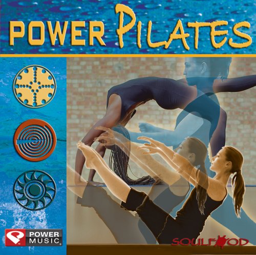 Power Pilates [Audio CD] Soulfood and DJ Free
