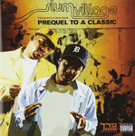 Prequel to a Classic [Audio CD] SLUM VILLAGE PRESENTS A MIXTAPE...PREQUEL TO A CLASSIC (CD)