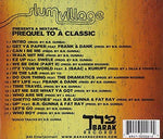 Prequel to a Classic [Audio CD] SLUM VILLAGE PRESENTS A MIXTAPE...PREQUEL TO A CLASSIC (CD)