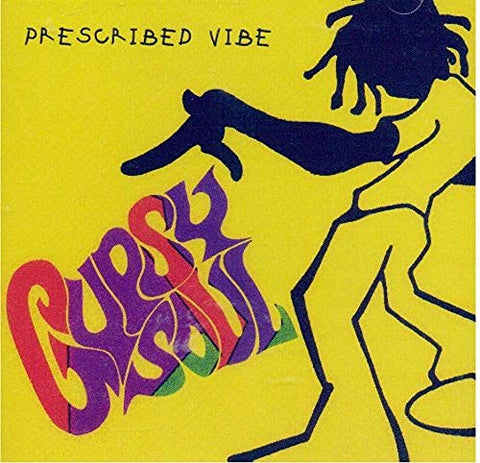 Prescribed Vibe [Audio CD] Gypsy Soul