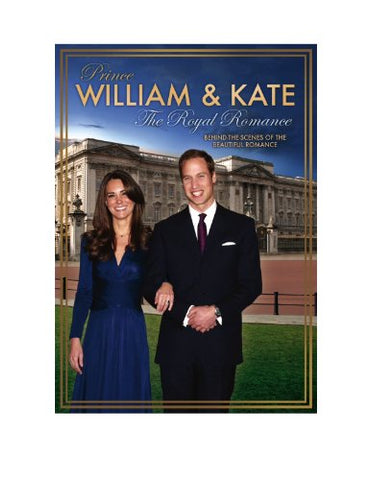 Prince William and Kate: The Royal Romance [DVD]