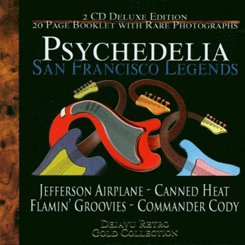 Psychedelia San Francisco Legends [Audio CD] Various Artists; Jefferson Airplane; Canned Heat; The Flamin' Groovies and Commander Cody & His Lost Planet Airmen
